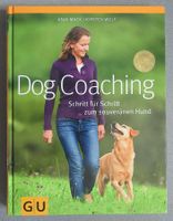 GU - Dog Coaching - Schritt für Schritt zum souveränen Hund