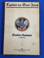 Tagblatt der Stadt Zürich. Sonder-Nummer 1. Juli 1914.