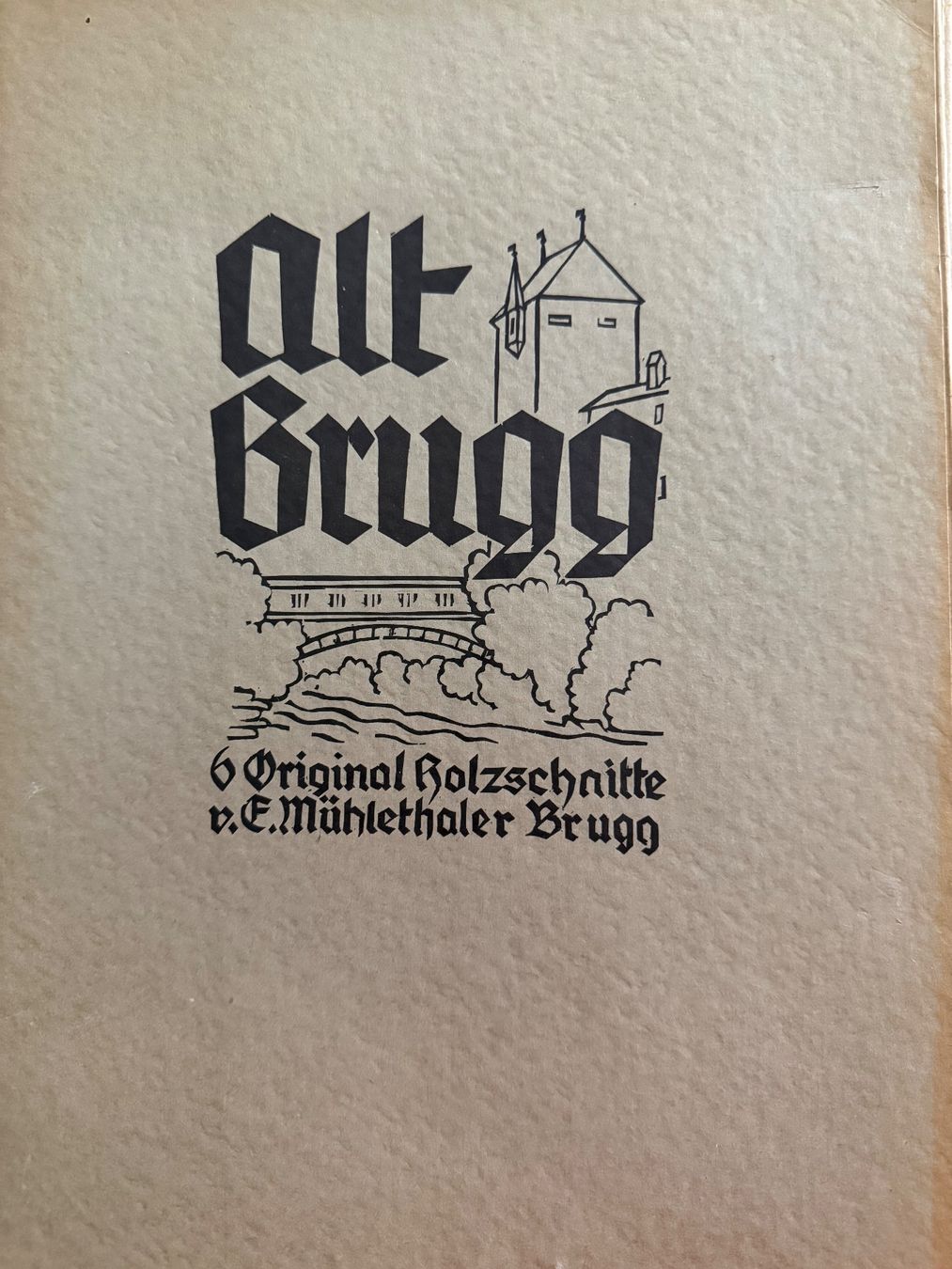 Xilografie: Alt Brugg Original Holzschnitte v. E. Mühlethaler, Brugg – Usato da Birrwil venduto da flint54