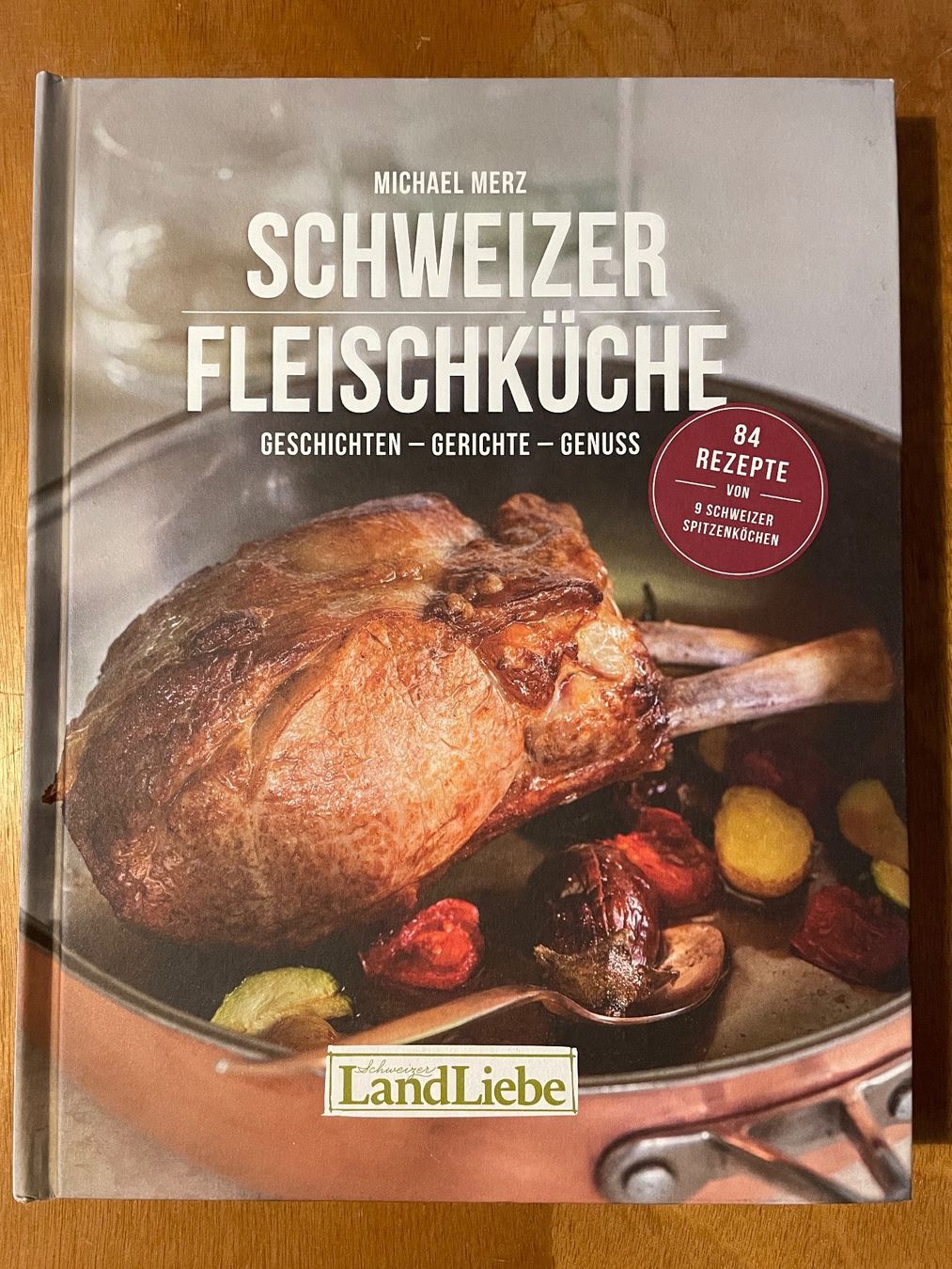 Libri: Michael Merz. Schweizer Fleischküche. Landliebe – Usato da Zürich venduto da WWehrle