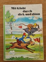 Kinderbuch Mit Globi durch dick und dünn 1. Auflage 1976