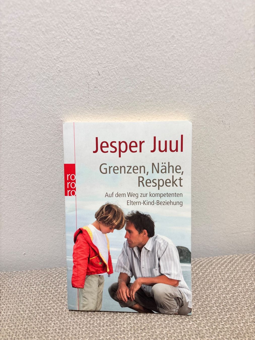 Bücher: Jesper Juul Grenzen, Nähe, Respekt – Gebraucht aus Bottmingen von ana_5hrv