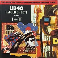 UB40 – Labour Of Love Parts I + II - Vergriffen!