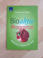 Bioaktiv Programm: Natürlich schlank und vital Buch