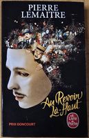 Pierre Lemaître : Au revoir là-haut (Neuf)