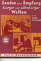 Senden und Empfang Teil 2 Sendetechnik - 1936