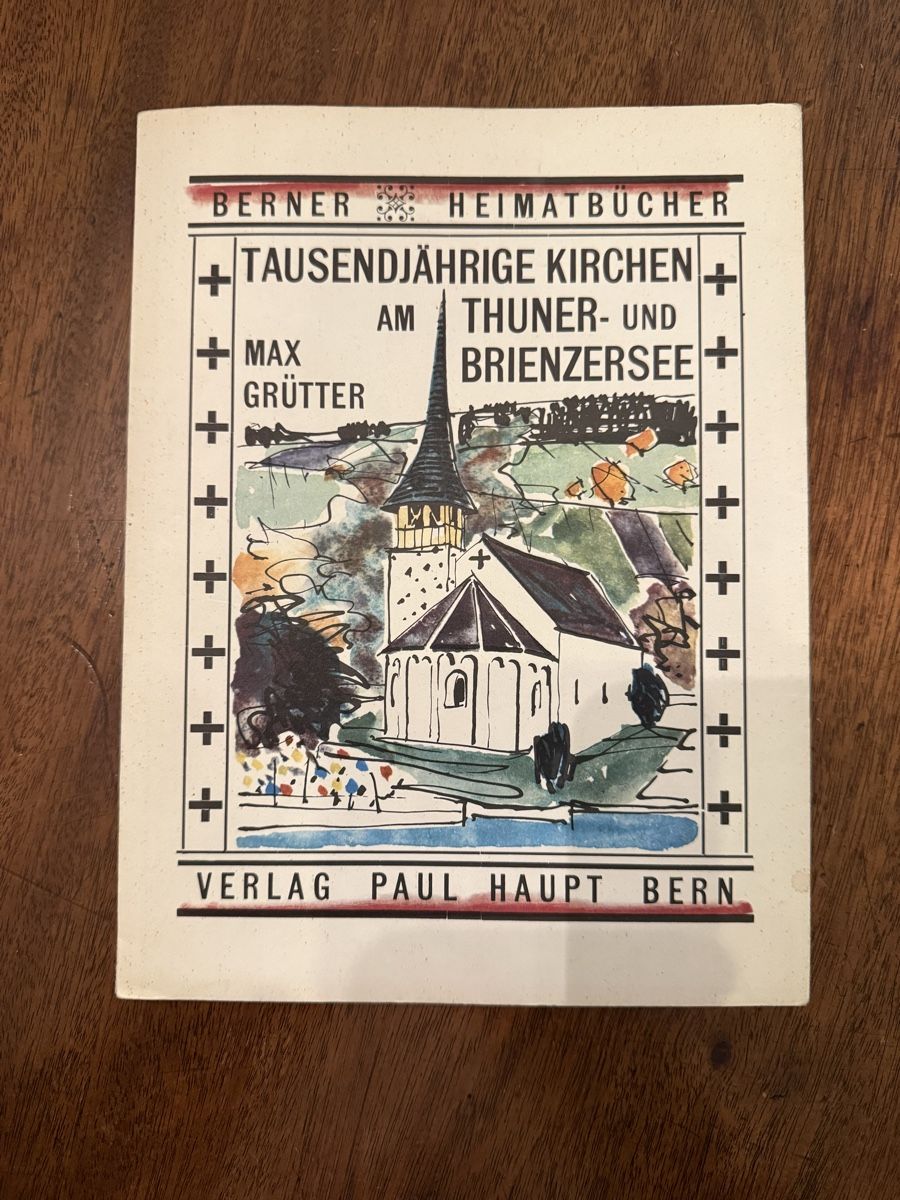 Libri: Berner Heimatbücher: Thuner- und Brienzerseekirchen! – Usato da Weisslingen venduto da Jannaki