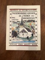 Berner Heimatbücher: Thuner- und Brienzerseekirchen!