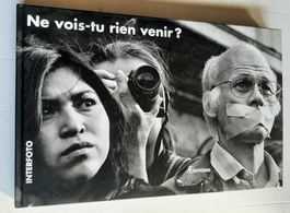 INTERFOTO Genève : Ne vois-tu rien venir? Livre Photographie
