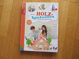 Holz-Spielwelten / Thade Precht Topp Zeichnen Bastel-Buch