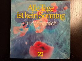 Fritz Wunderlich - Alle Tage Ist Kein Sonntag (LP, Comp)
