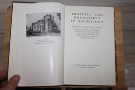 Prospect and Retrospect in Neurology. Second Foundation Vol.