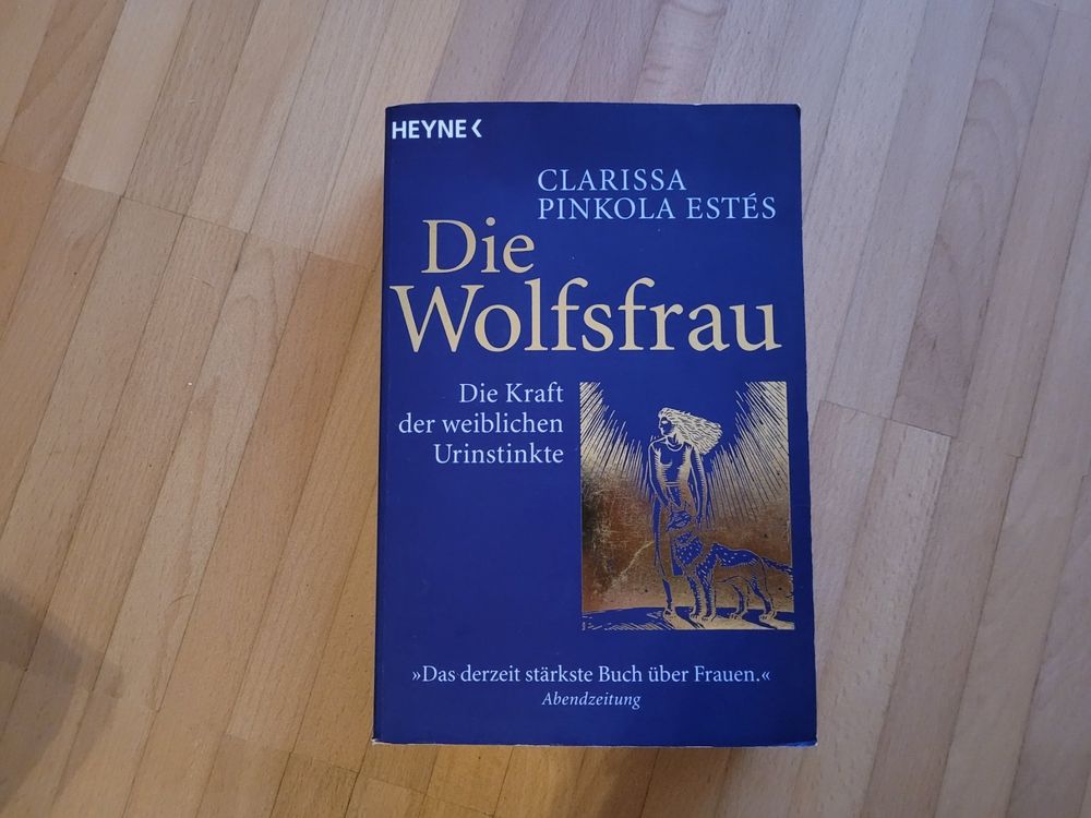 Buch Die Wolfsfrau Weibliche Kraft, Clarissa PinkolaEstés (Gebraucht ...