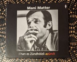 Mani Matter - I han es Zündhölzli azündt, CH CD Album 2015