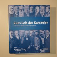 Zum Lob der Sammler. EA Nicolai 2009. Rar & vergriffen