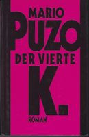 Puzo Mario - Der vierte K. (geb) / Krimi