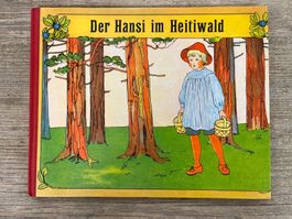 Elsa Beskow : Der Hansi im Heitiwald/16 Bilder/ in Mundart