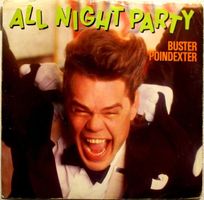 Poindexter  Buster: All Night Party 7"