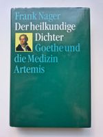 Der heilkundige Dichter - Goethe und die Medizin Artemis