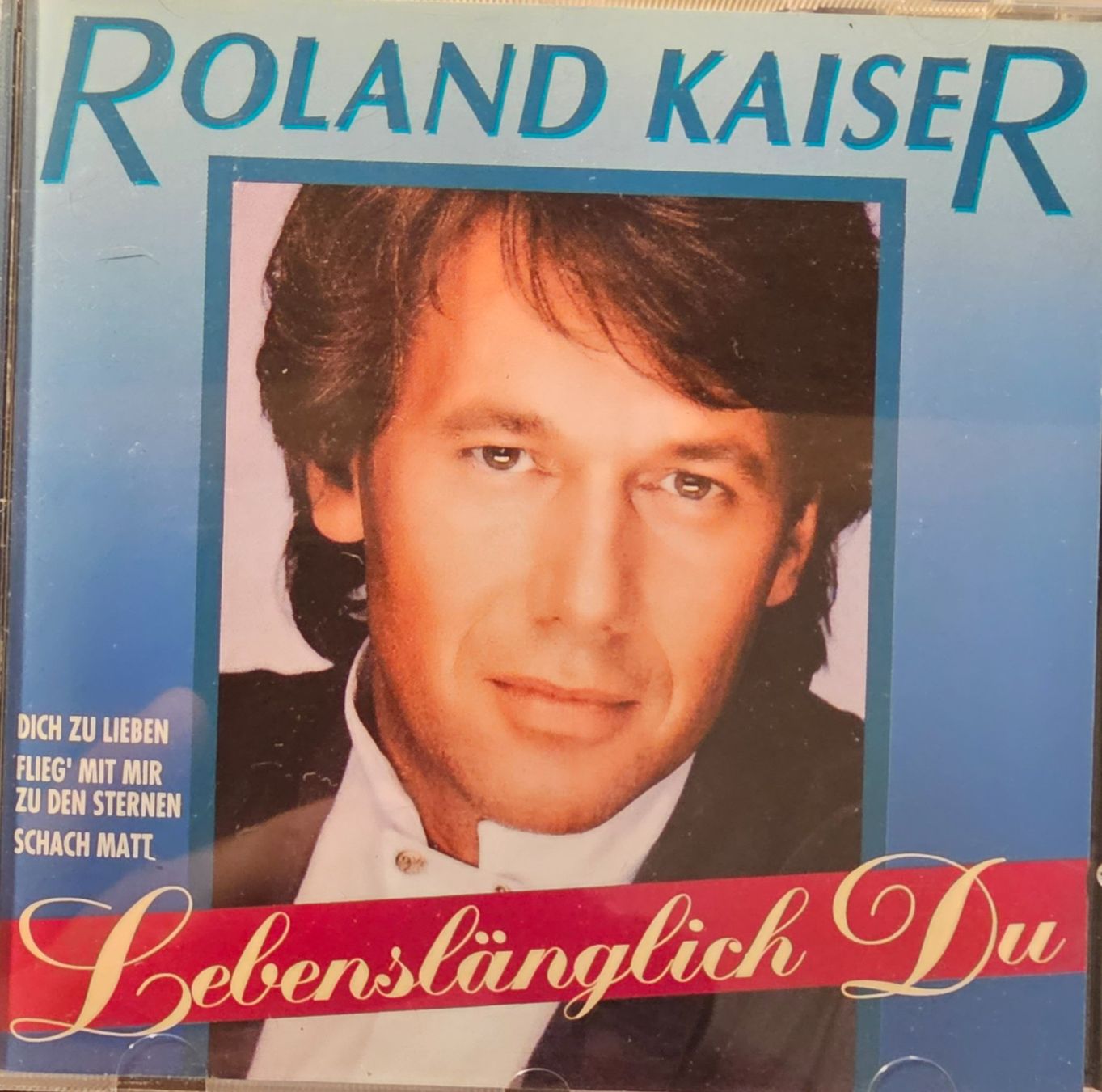 CDs: Roland Kaiser – Lebenslänglich Du – Gebraucht aus Wahlen b. Laufen von Cg10