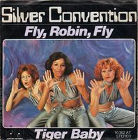 Silver Convention Fly, Robin, fly Single