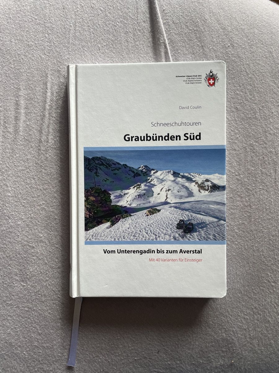 Bücher: Schneeschuhtouren - Graubünden Süd - SAC – Neu (gemäss Beschreibung) aus Poschiavo von LoreHe