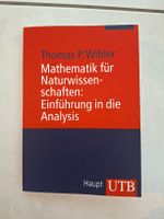 Mathematik für Naturwissenschaften: Analysis -Wihler