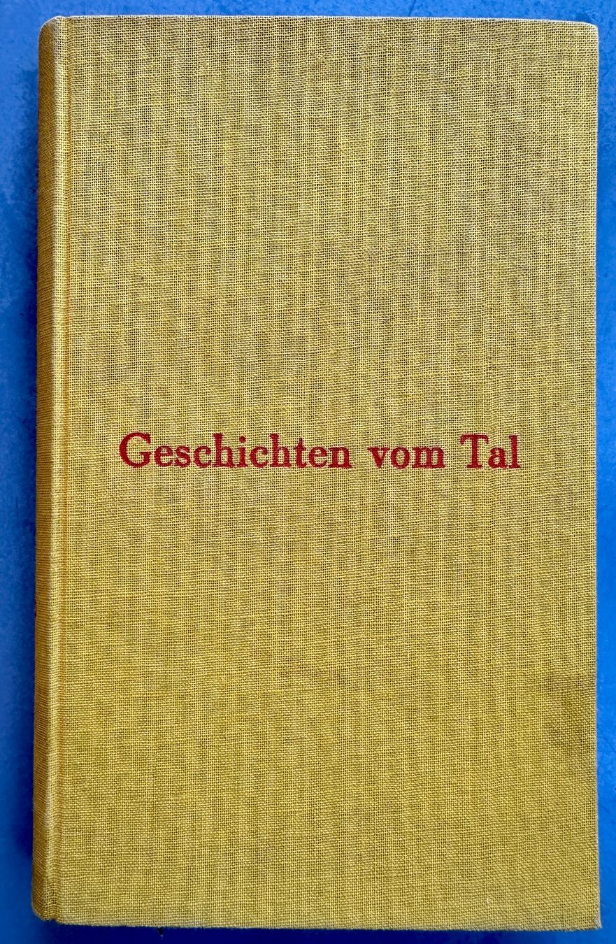 Libri: Aline Valangin: Geschichten vom Tal. 1937 – Usato da Zürich venduto da allp