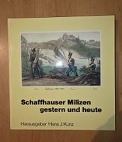 Buch > Schaffhauser Milizen gestern und heute