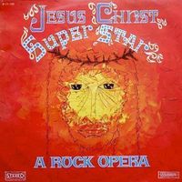 Jesus Christ Superstar A Rock Opera Andrew Lloyd Webber (LP)