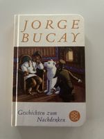 Geschichten zum Nachdenken von Jorge Bucay