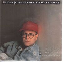 Single7  Elton John  --  Easier to walk away