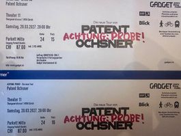 2 Tickets Patent Ochsner - Achtung: Probe! 20.03.2027 ZH