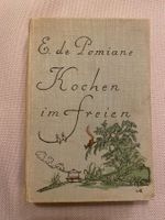 Kochen im Freien E. Pomiane Erstausgabe 1938 Antikes Buch