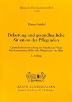 Belastung und gesundheitliche Situation der Pflegenden