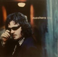 ZUCCHERO - BLU