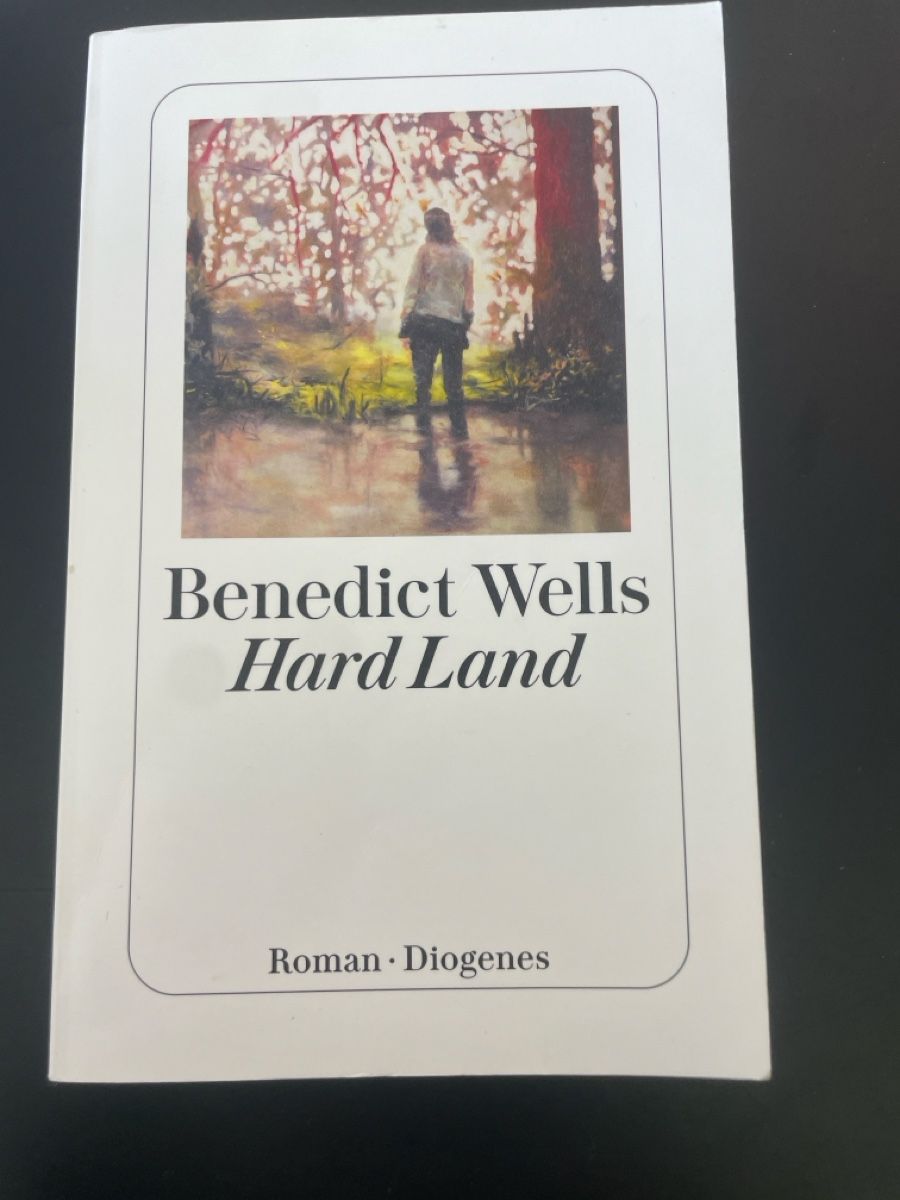 Bücher: Benedict Wells Hard Land Roman – Gebraucht aus Luzern von nat_jwq7