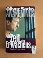 Oliver Sacks: Zeit d. Erwachens. Das Buch z.Film. Spannend!