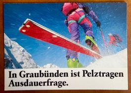 Graubünden ist Pelztragen Ausdauerfrage
