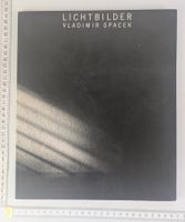 Lichtbilder Vladimir Spacek, Fotografie Buch, 1986 Basel
