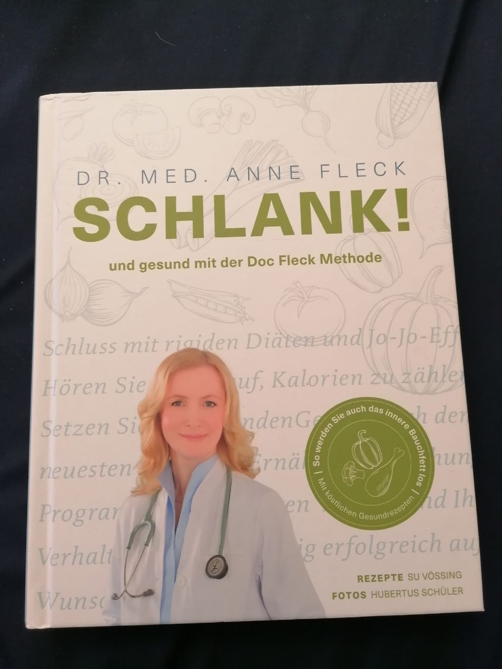 Livres: Dr. med. Anne Fleck. Schlank. Ernährungsdocs & Kochbuch – D'occasion à Wahlen b. Laufen par Aweiss