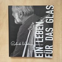 Roberto Niederer - Ein Leben für das Glas