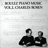 Boulez/Charles Rosen: Piano Music Vol.1. LP