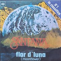 Vinyl-Single Santana - Flor D'luna (Moonflower)