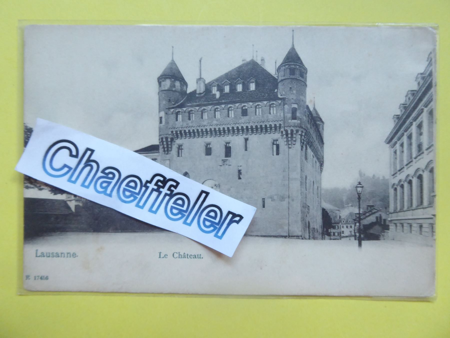 Ansichtskarten: Lausanne  Le Chateau – Neu (gemäss Beschreibung) aus Zürich von Chaeffeler
