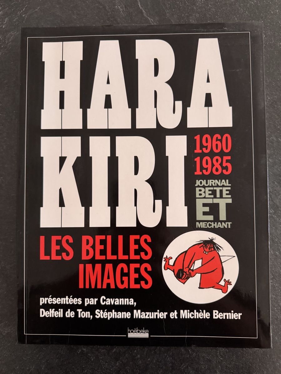 Bücher: Hara Kiri: Les Belles Images 1960-1985 – Rareté Vintage! – Neu (gemäss Beschreibung) aus Genève von Chiquito44