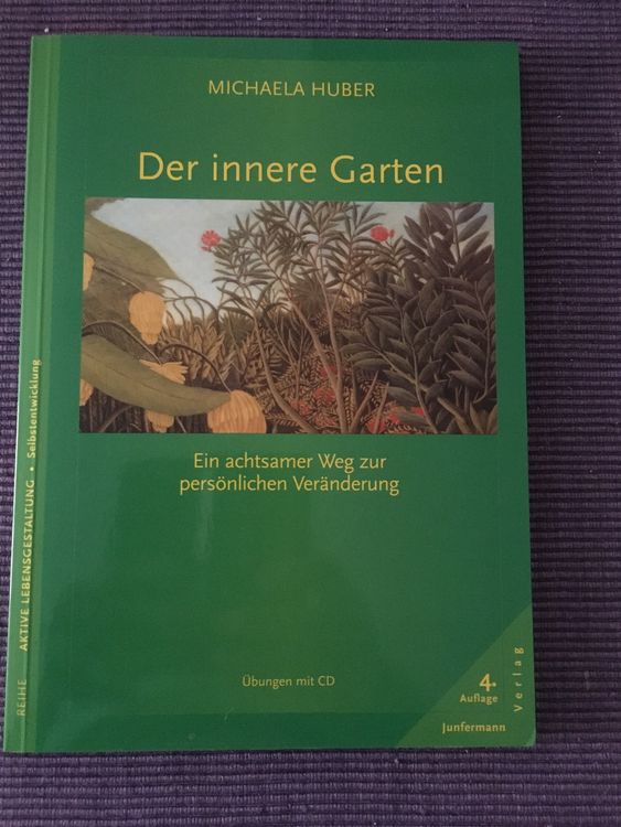 Der Innere Garten, achtsamer Weg zu Veränderung mit CD Kaufen auf Ricardo