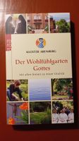 Der Wohlfühlgarten Gottes