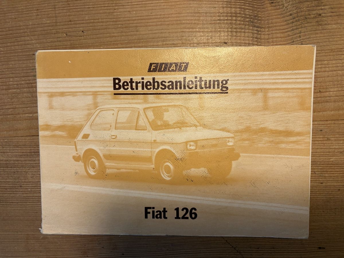 Fiat Documenti: Fiat 126 Bedienungsanleitung  – Usato da Gränichen venduto da Xbertone