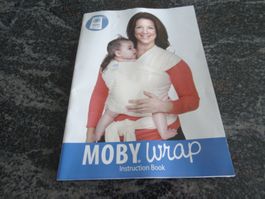 Moby Wrap Tragetuch Anleitung/Buch - Babys sicher tragen!